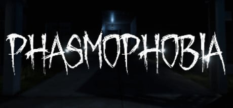 phasmophobia