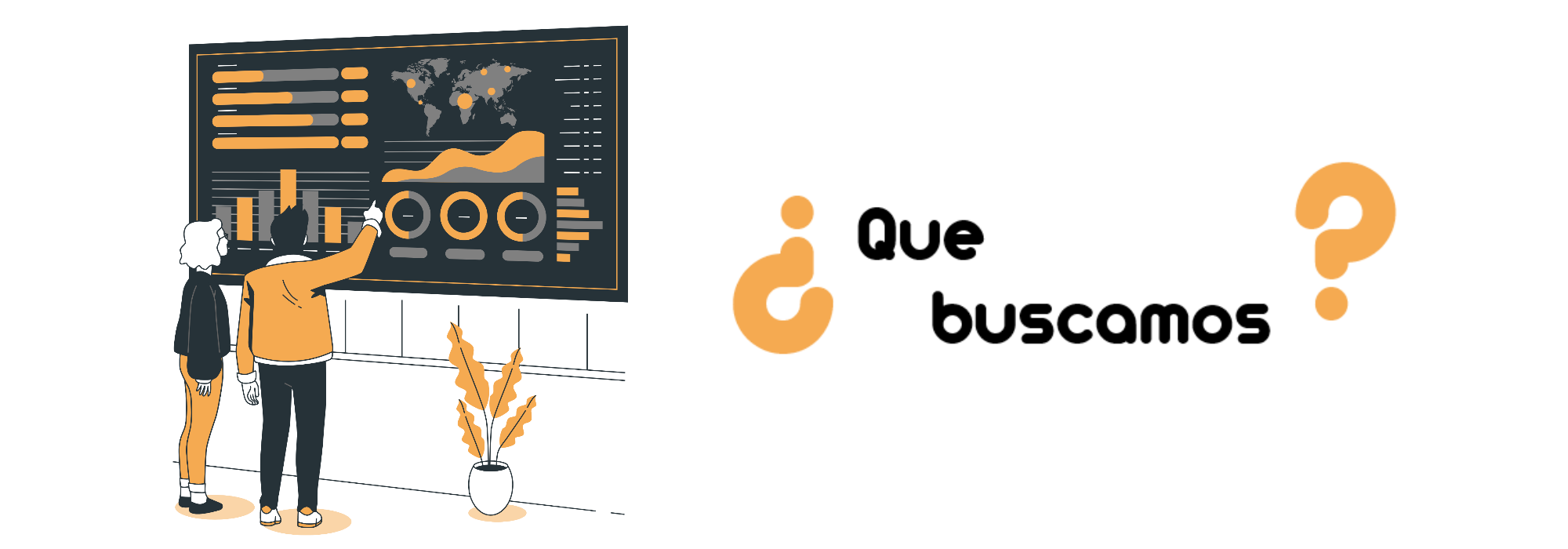 ¿Que buscamos?