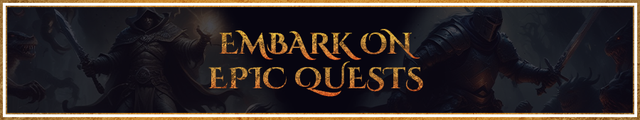 Embark on Epic Quests Banner